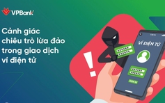 Cảnh báo người dùng ví điện tử cẩn thận với chiêu trò mạo danh lừa đảo