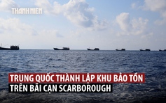 Trung Quốc lập khu bảo tồn trên bãi cạn Scarborough ở Biển Đông, Philippines nói gì?