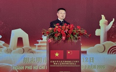 Tổng lãnh sự Trung Quốc tại TP.HCM: 'Tình hữu nghị hai nước ngày càng bền chặt'