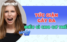 5 tác hại nghiêm trọng của cơn giận đối với sức khỏe