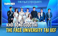 Trường ĐH Kinh tế - Tài chính TP.HCM khởi động The Face University 2025 với giải thưởng hơn 2 tỉ đồng
