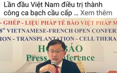 Làm rõ việc ứng dụng liệu pháp CAR-T cell điều trị ung thư máu