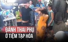 Chửi bới, đánh phụ nữ mang thai ở tiệm tạp hóa