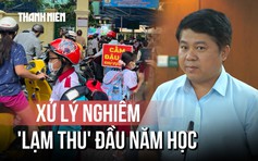 TP.HCM: Lập đoàn kiểm tra, xử lý nghiêm 'lạm thu' đầu năm học