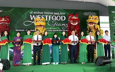 Khánh thành Nhà máy WestFood Hậu Giang vốn đầu tư  hơn 666 tỉ đồng