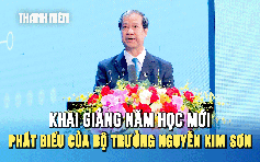 [VIDEO] Phát biểu của Bộ trưởng Bộ GD-ĐT Nguyễn Kim Sơn tại lễ khai giảng đặc biệt