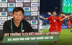 VFF thưởng U.23 Việt Nam 1,1 tỉ đồng, AFC khen ông Kim thay người cao tay sau chiến thắng Kyrgyzstan