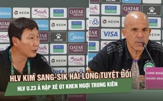 HLV Kim Sang-sik hài lòng tuyệt đối, HLV U.23 Ả Rập Xê Út thừa nhận Việt Nam xứng đáng thắng
