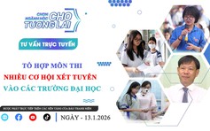 Tư vấn trực tuyến: Tổ hợp môn thi nhiều cơ hội xét tuyển vào các trường đại học - Phần 2