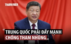 Ông Tập Cận Bình nói Trung Quốc 'không được phép thua' trong chống tham nhũng