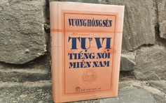 Cuốn sách tâm huyết hơn 40 năm của nhà khảo cứu Vương Hồng Sển