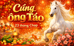 Hôm nay 23 tháng chạp cúng ông Táo về trời: Lịch âm, lịch vạn niên có gì?