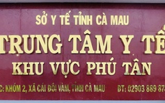 Cà Mau: Nhân viên y tế Phú Tân bị nợ lương, sống chật vật