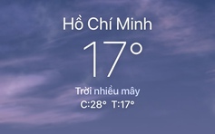 Sáng nay, nhiệt độ ở TP.HCM xuống 17 độ C