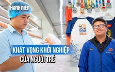 Người trẻ khởi nghiệp, làm kinh tế: Kỳ vọng thêm động lực để phát triển bền vững