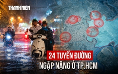 159 điểm ngập ở TP.HCM: Bản đồ 24 tuyến ngập nặng thường xuyên cần lưu ý