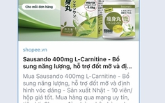 Cục An toàn thực phẩm yêu cầu ngừng kinh doanh sản phẩm Sausando Slimming capsule trên Shopee