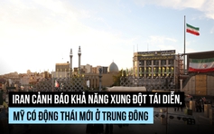 Iran cảnh báo sẽ 'càng mạnh hơn' nếu xung đột tái diễn với Mỹ