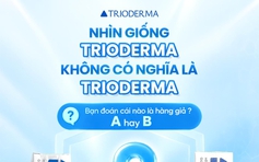 Cách nhận diện dược mỹ phẩm Trioderma chính hãng