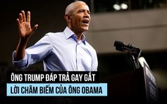 Ông Trump nói gì về lời chỉ trích từ ông Obama?