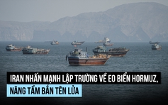 Iran nhấn mạnh lập trường về eo biển Hormuz, nâng tầm bắn tên lửa
