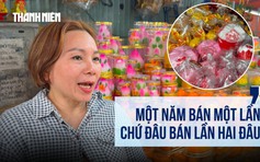 Chợ Tết người Hoa: Những phiên chợ đủ màu sắc, mỗi năm chỉ một lần