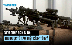 Xem súng đạn Cuba thu được từ tàu chở 'biệt kích' từ Mỹ