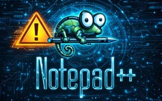 Trình chỉnh sửa văn bản Notepad++ bị xâm nhập máy chủ suốt 6 tháng