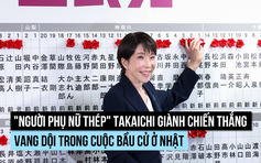 'Bà đầm sắt' Nhật Bản Takaichi giành chiến thắng bầu cử vang dội