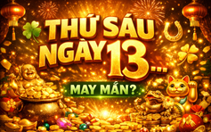 Vì sao thứ sáu ngày 13 hôm nay là 'trùng hợp may mắn', hiếm khi xảy ra?