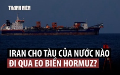 Iran nói chỉ cấm tàu Mỹ, Israel qua eo biển Hormuz