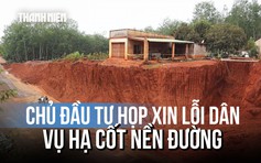 Vụ nhà dân bên mép vực ở Đồng Nai: Chủ đầu tư họp mặt xin lỗi người dân