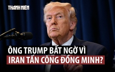 Ông Trump ‘sốc’ vì phản ứng của Iran dù tình báo Mỹ đã cảnh báo