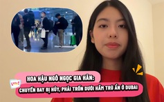 Sao Việt bị hủy chuyến bay, phải xuống hầm trú ẩn