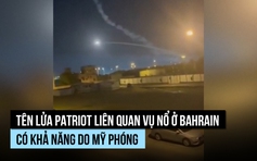 Tên lửa Patriot của Mỹ gây ra vụ nổ ở khu dân cư Bahrain?