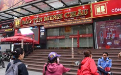 3 cửa hàng của Bảo Tín Minh Châu ở Hà Nội đồng loạt đóng cửa