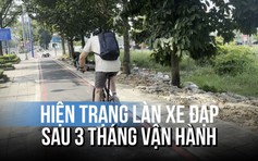 Làn riêng cho xe đạp ở TP.HCM ra sao sau 3 tháng vận hành?