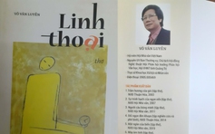 ‘Nợ’ thơ qua ‘Linh thoại’ của Võ Văn Luyến