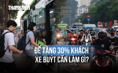 Chuyên gia: Muốn xe buýt tăng 30% khách, TP.HCM cần phải làm gì?