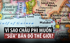 Châu Phi muốn vẽ lại bản đồ thế giới để thể hiện đúng kích thước