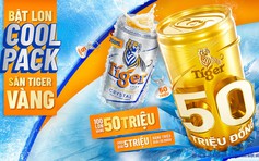 Tiger Beer chào hè 2026 với hàng triệu giải thưởng ‘Bật lon Coolpack - Săn Tiger vàng’