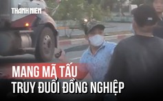 Mâu thuẫn tại công ty, nhóm thanh niên mang mã tấu rượt đuổi đồng nghiệp