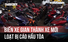 Vạch trần thủ đoạn ‘hô biến’ xe trộm cắp thành xe ‘xịn’ tại TP.HCM 