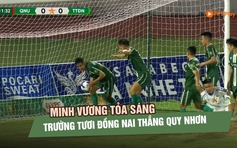 Minh Vương tỏa sáng, Trường Tươi Đồng Nai thắng Quy Nhơn để vững ngôi đầu