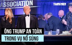 Vợ chồng Tổng thống Trump an toàn trong vụ nổ súng tại sự kiện, một người bị bắt