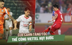 CLB CAHN tăng tốc, Thể Công Viettel hụt bước: Cuộc đua vô địch bắt đầu phân hóa