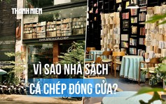 Vì sao nhà sách Cá Chép thông báo ngừng hoạt động sau hơn một thập niên?
