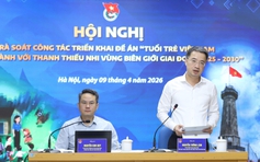 248 xã biên giới là địa bàn trọng điểm của chiến dịch tình nguyện năm 2026