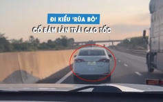 Bức xúc ô tô chạy 'rùa bò' nhưng vẫn quyết bám làn trái cao tốc