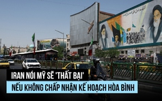 Iran nói Mỹ 'không còn cách nào khác', phải chấp nhận kế hoạch hòa bình